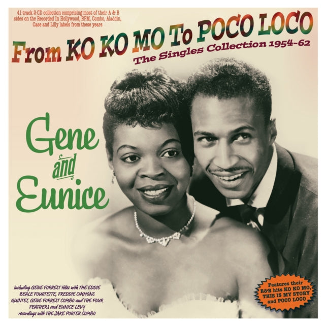 This CD is brand new.Format: CDThis item's title is: From Ko Ko Mo To Poco Loco: The Singles Collection 1954-62 (2CD)Artist: Gene & EuniceBarcode: 824046355227Release Date: 6/27/2025