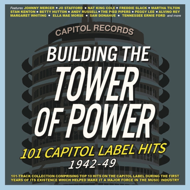 Building The Tower Of Power: 101 Capitol Label Hits 1942-49 (4CD)
