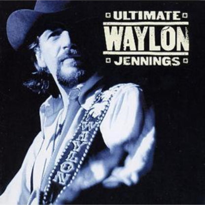 Ultimate Waylon Jennings & Dreaming My Dreams & Essential Waylon Jennings & 16 Biggest Hits