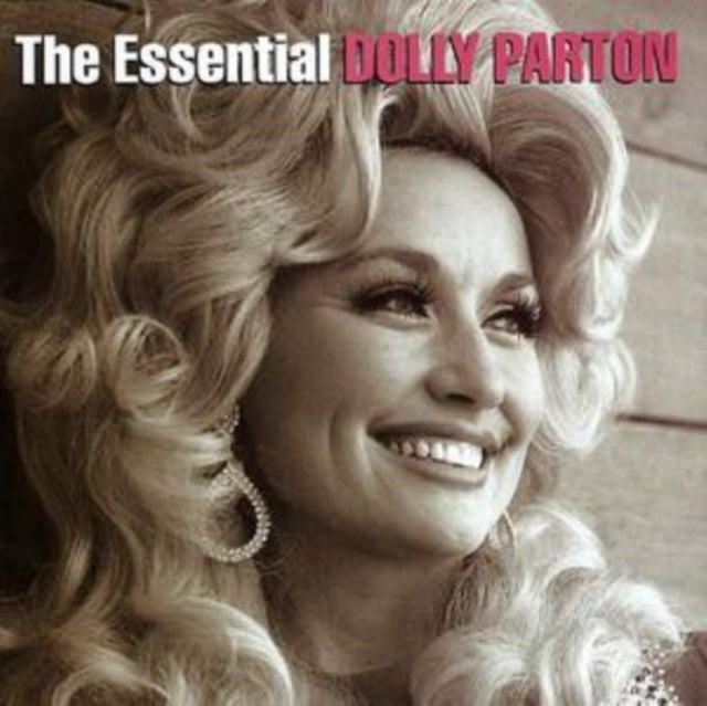 Essential Dolly Parton & I Will Always Love You & Other Great Hits
