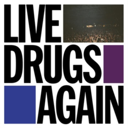 Live Drugs Again