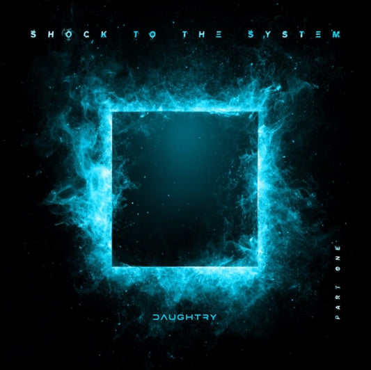 Shock To The System (Part One) (Ep) & Shock To The System (Part Two) Ep (X) & Daughtry