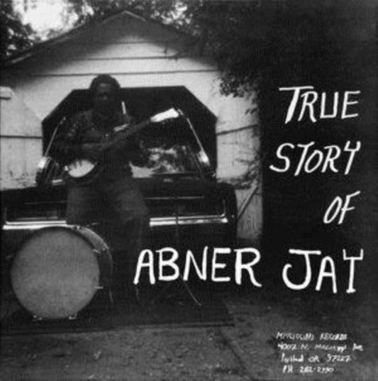 True Story Of Abner Jay
