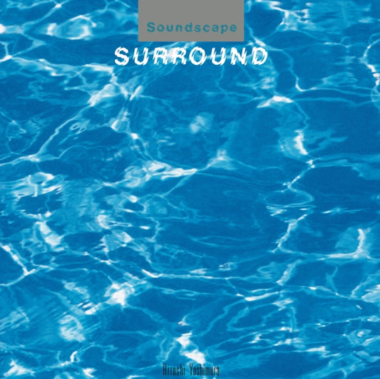 Hiroshi Yoshimura - Surround - CD