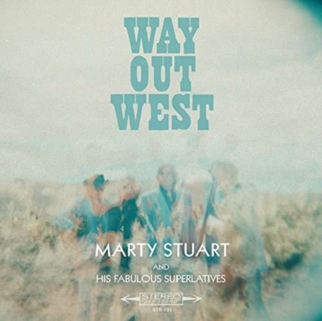 Marty & His Fabulous Superlatives Stuart - Way Out West - LP Vinyl