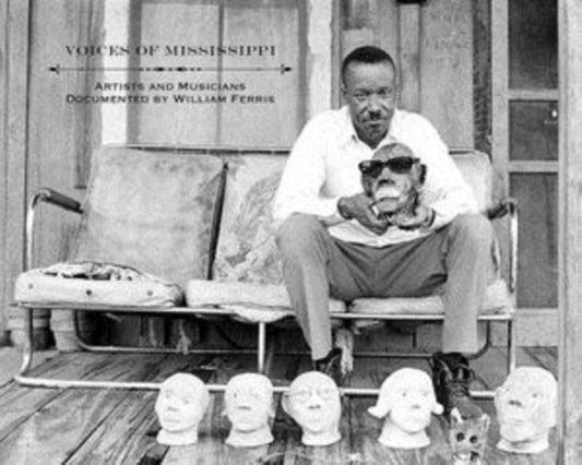 Voices Of Mississippi: Artists & Musicians Documented By William Ferris (3CD/DVD/Book)