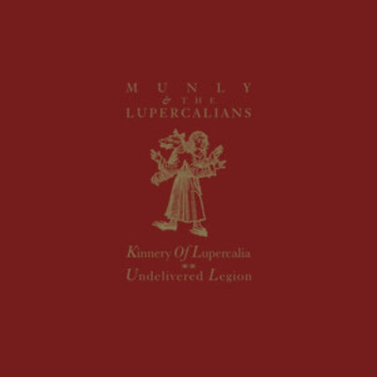 This LP Vinyl is brand new.Format: LP VinylMusic Style: FusionThis item's title is: Kinnery Of Lupercalia Undelivered Legion (Oxblood LP Vinyl)Artist: Munly & The LupercaliansLabel: SCAC UNINCORPORATEDBarcode: 881626578612Release Date: 6/3/2022