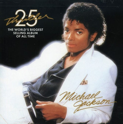 Thriller (40Th Anniversary/2CD) & Thriller (25Th Anniversary Legacy Edition)