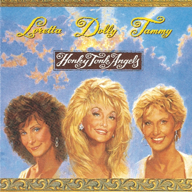Product Image : This CD is brand new.<br>Format: CD<br>Music Style: Country<br>This item's title is: Honky Tonk Angels<br>Artist: Loretta Tammy / Lynn Dolly / Wynette Parton<br>Label: Columbia<br>Barcode: 886972370026<br>Release Date: 1/5/2008