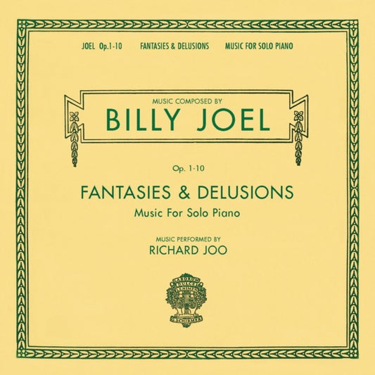 Fantasies & Delusions (Opus 1-10 Music For Solo Piano)