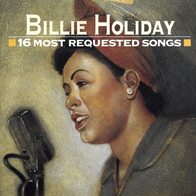 This CD is brand new.Format: CDThis item's title is: 16 Most Requested SongsArtist: Billie HolidayLabel: SONY SPECIAL MARKETINGBarcode: 886974849827Release Date: 2/3/2009