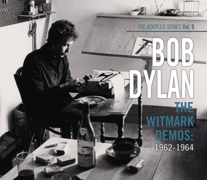 Blood On The Tracks & Witmark Demos: 1962-1964 (Bootleg Series Vol 9)