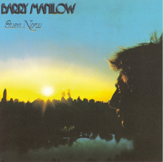 Essential Barry Manilow & Even Now