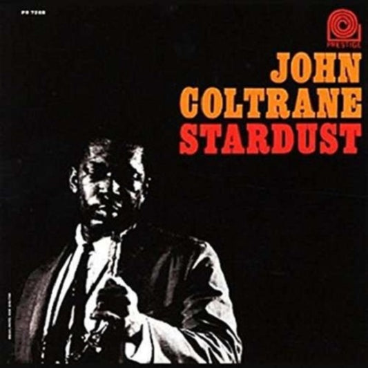 Product Image : This LP Vinyl is brand new.<br>Format: LP Vinyl<br>Music Style: Hard Bop<br>This item's title is: Stardust<br>Artist: John Coltrane<br>Label: FANTASY<br>Barcode: 888072351233<br>Release Date: 8/25/2014