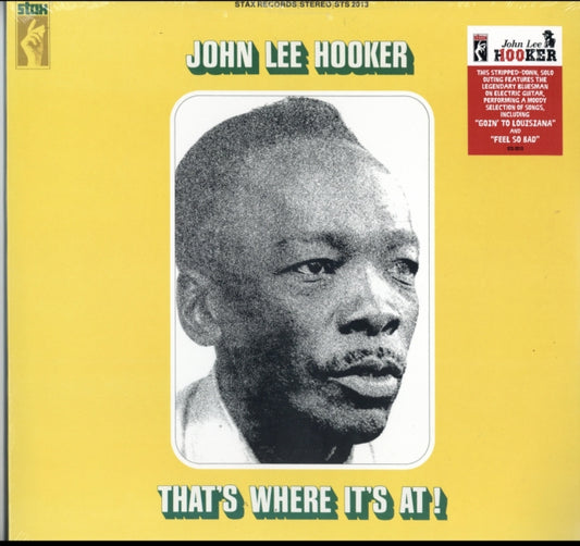Product Image : This LP Vinyl is brand new.<br>Format: LP Vinyl<br>Music Style: Delta Blues<br>This item's title is: That's Where It's At<br>Artist: John Lee Hooker<br>Label: Stax<br>Barcode: 888072398092<br>Release Date: 3/10/2017