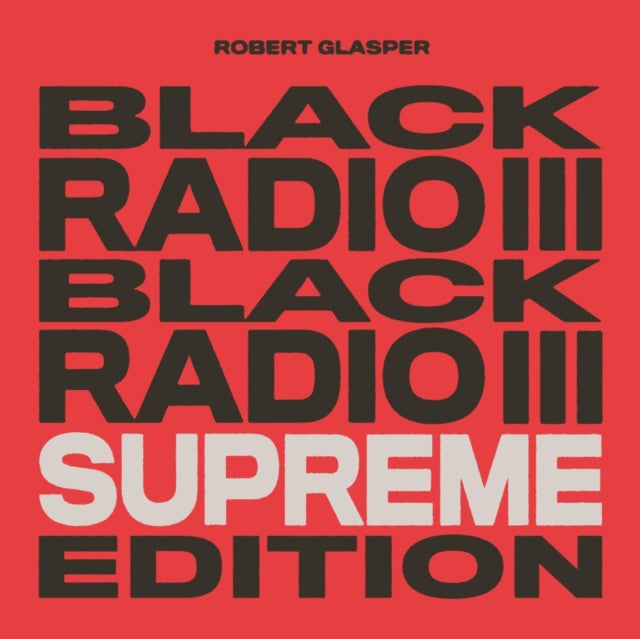 This LP Vinyl is brand new.Format: LP VinylMusic Style: Contemporary JazzThis item's title is: Black Radio Iii (Supreme Edition) (Tri-Color Vinyl/3LP)Artist: Robert GlasperLabel: LOMA VISTABarcode: 888072525207Release Date: 9/29/2023