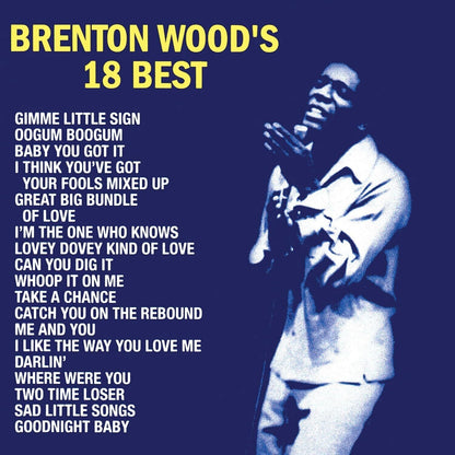Baby You Got It & Brenton Wood's 18 Best