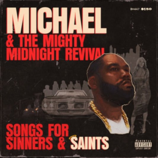 Killer Mike - Michael & The Mighty Midnight Revival - Songs For Sinners & Saints (X) - CD