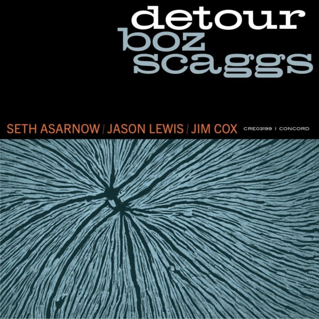 Detour & Playlist: Very Best Of Boz Scaggs & Silk Degrees & Hits