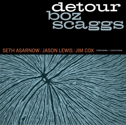 Detour & Playlist: Very Best Of Boz Scaggs & Silk Degrees & Hits