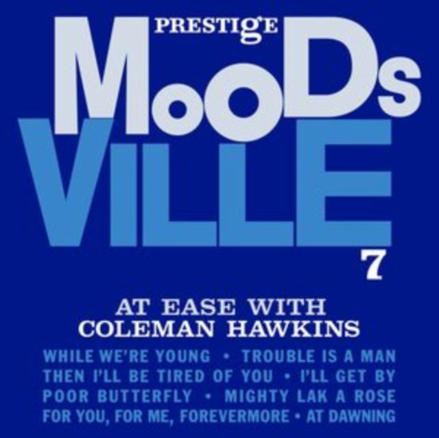 Moodsville, Volume 7: At Ease With Coleman Hawkins (180G)