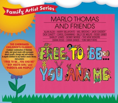Free To Be You & Me