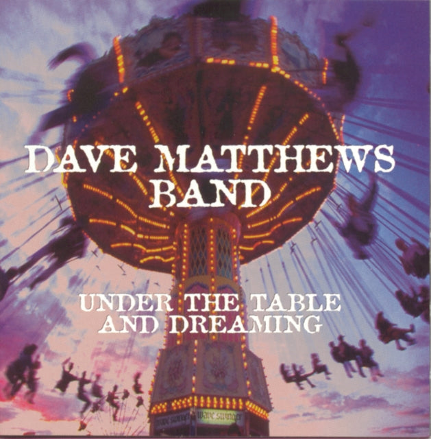 Dave Matthews Band - Under The Table And Dreaming - CD