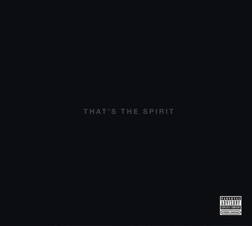 Sempiternal & That's The Spirit (Exp)