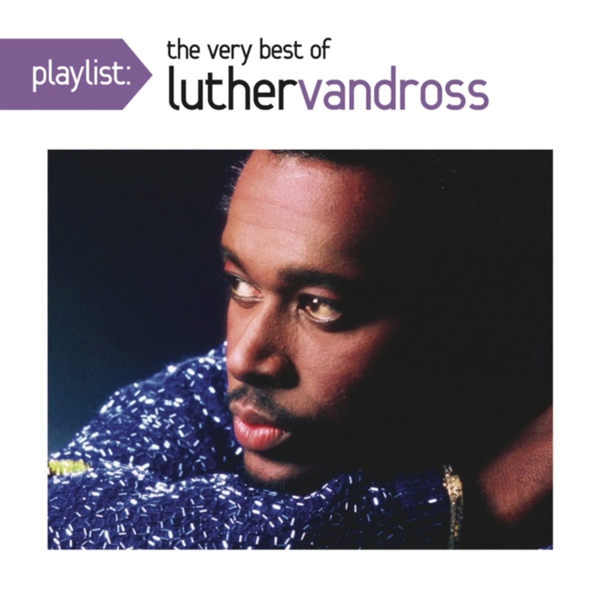 Greatest Hits & Dance With My Father & Playlist: Very Best Of Luther Vandross