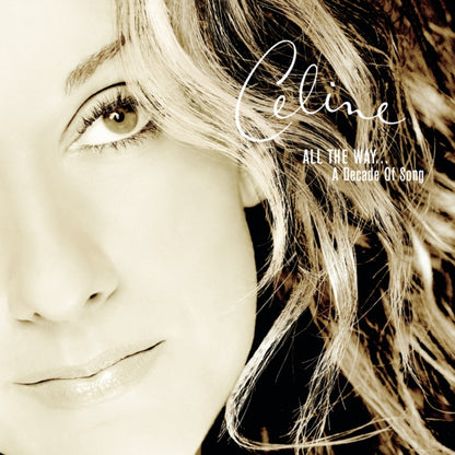 My Love: Essential Collection & Playlist: Celine Dion All The Way...Decade Of Song