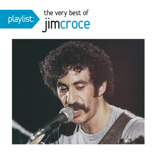 Jim Croce - Playlist: Very Best Of Jim Croce - CD