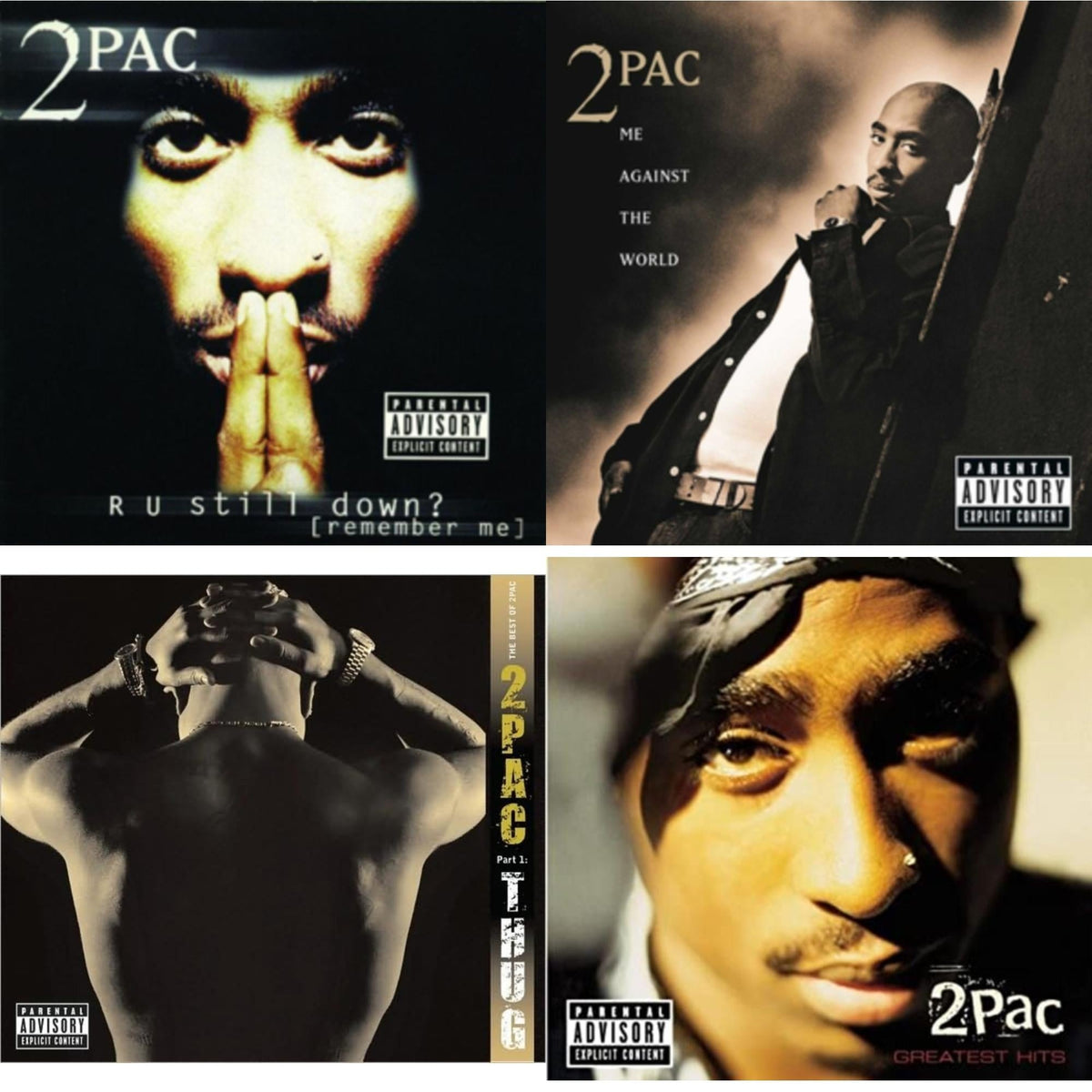 R U Still Down & Me Against World & Best Of 2Pac Part 1: Thug & Greatest Hits