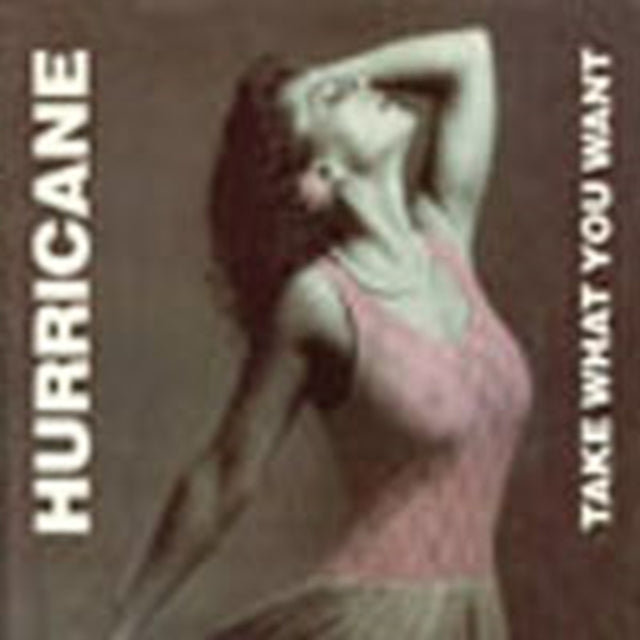 This CD is brand new.Format: CDMusic Style: Hard RockThis item's title is: Take What You WantArtist: HurricaneLabel: Enigma Records (3)Barcode: 2226584441000Release Date: 1/18/2008