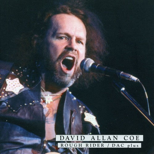 Rough Rider / David Allan Coe Plus