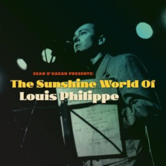 This CD is brand new.Format: CDThis item's title is: Sean O'hagan Presents: The Sunshine World Of Louis PhilippeArtist: Louis PhilippeLabel: Tapete RecordsBarcode: 4015698741841Release Date: 11/11/2022