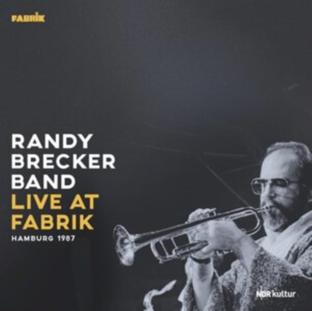Randy Brecker Band - Live At Fabrik Hamburg 1987 (180G/2LP Vinyl)