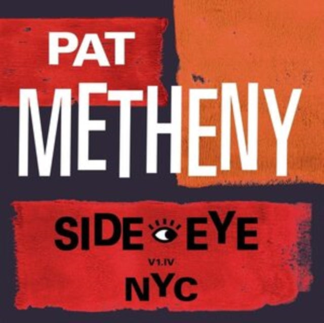 Product Image : This CD is brand new.<br>Format: CD<br>Music Style: Contemporary Jazz<br>This item's title is: Side-Eye Nyc (V1.Iv)<br>Artist: Pat Metheny<br>Barcode: 4050538693928<br>Release Date: 10/22/2021