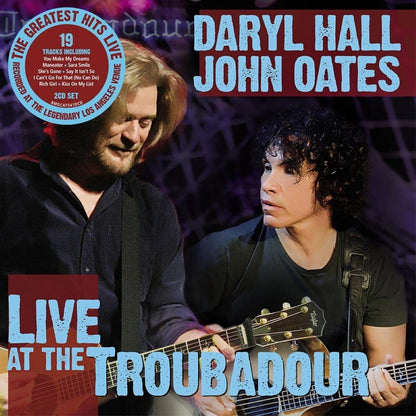 Live At The Troubadour & Playlist: Very Best Of Daryl Hall & John Oates