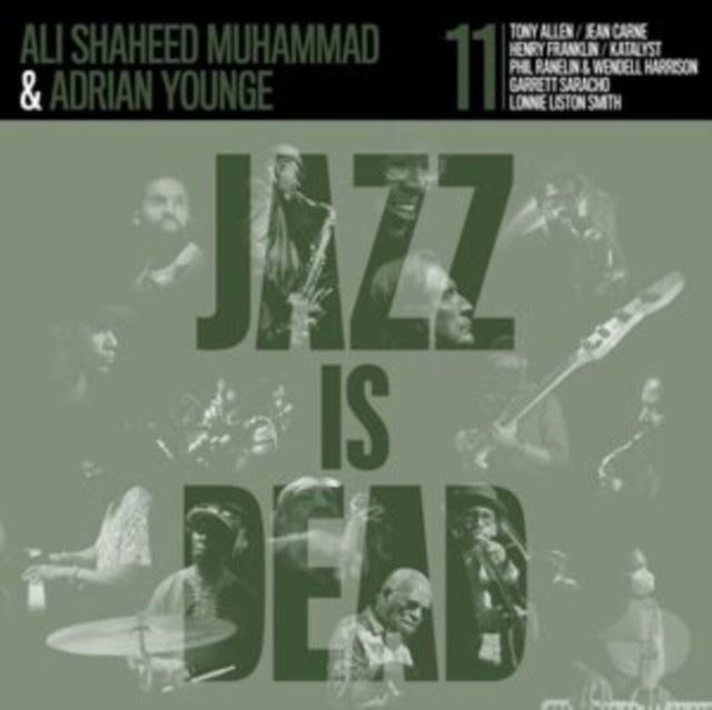 This LP Vinyl is brand new.Format: LP VinylThis item's title is: Jazz Is Dead 011 (Green LP Vinyl)Artist: Adrian & Ali Shaheed Muhammad YoungeLabel: JAZZ IS DEADBarcode: 4062548042726Release Date: 3/25/2022