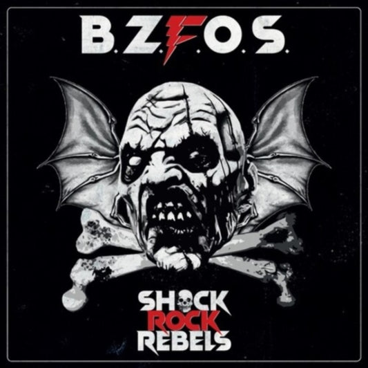 Bloodsucking Zombies From Outer Space - Shock Rock Rebels - LP Vinyl