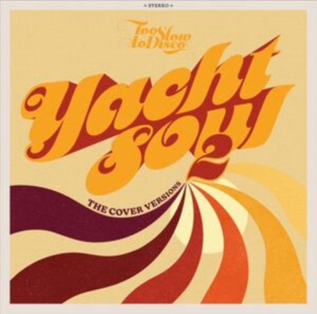 This CD is brand new.Format: CDThis item's title is: Too Slow To Disco: Yacht Soul 2 - The Cover VersionsArtist: Various ArtistsBarcode: 4251804143721Release Date: 11/10/2023
