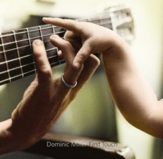Dominic Miller - First Touch - CD