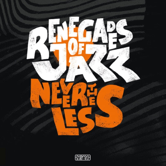 Product Image : This CD is brand new.<br>Format: CD<br>Music Style: Afrobeat<br>This item's title is: Nevertheless<br>Artist: Renegades Of Jazz<br>Barcode: 4260547941211<br>Release Date: 6/7/2019