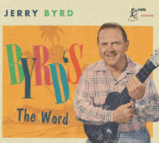 Product Image : This CD is brand new.<br>Format: CD<br>Music Style: Country<br>This item's title is: Byrd's The Word<br>Artist: Jerry Byrd<br>Label: Atomicat Records<br>Barcode: 4262402122001<br>Release Date: 12/8/2023