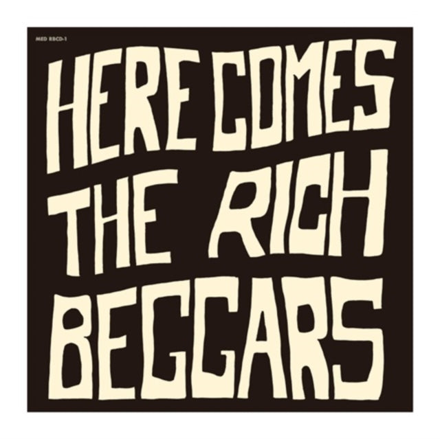 This CD is brand new.Format: CDMusic Style: Garage RockThis item's title is: Here Comes The Rich BeggarsArtist: Rich BeggarsLabel: Medicom ToyBarcode: 4530956614724Release Date: 6/14/2024