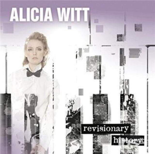 Alicia Witt - Revisionary History - CD