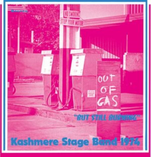 Kashmere Stage Band - Out Of Gas But Still Burning - CD