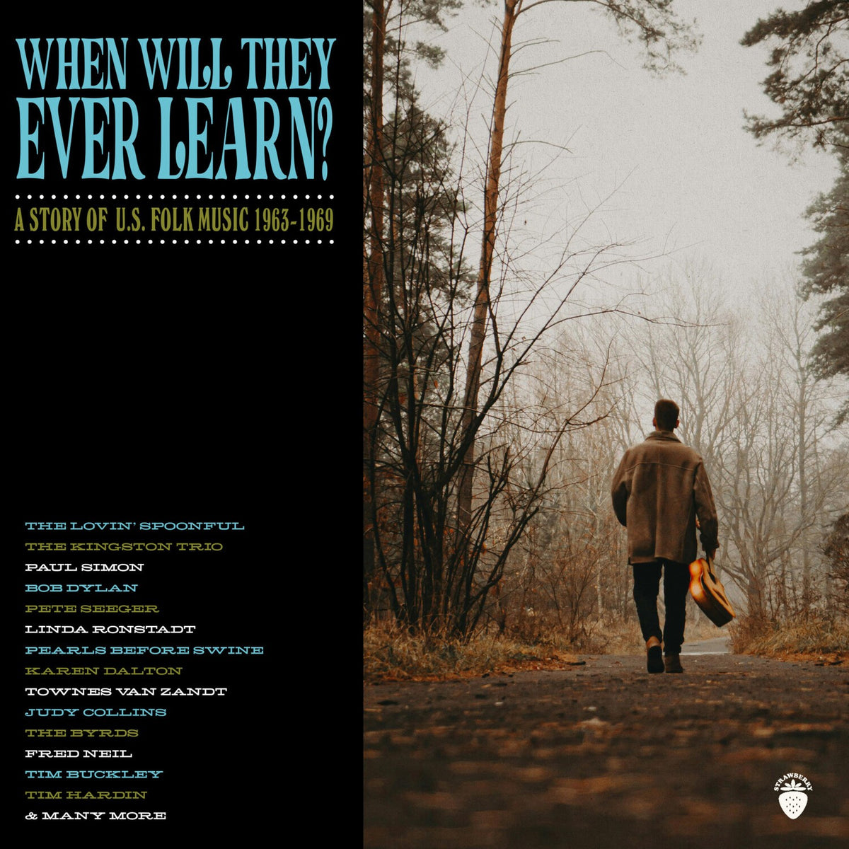 When Will They Ever Learn? A Story Of U.S. Folk Music: 1963-1969 (4CD)