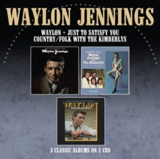 Just To Satisfy You / Waylon / Country Folk With The Kimberlys