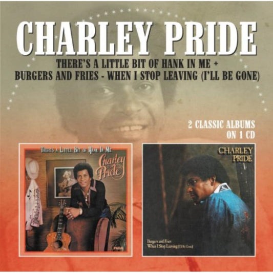 This CD is brand new.Format: CDMusic Style: CountryThis item's title is: There's A Little Bit O Hank In Me / Burgers & Fries: When I Stop Leaving (Remastered)Artist: Charley PrideBarcode: 5013929891432Release Date: 10/5/2018